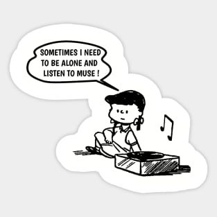 Muse // Need To Listen Sticker